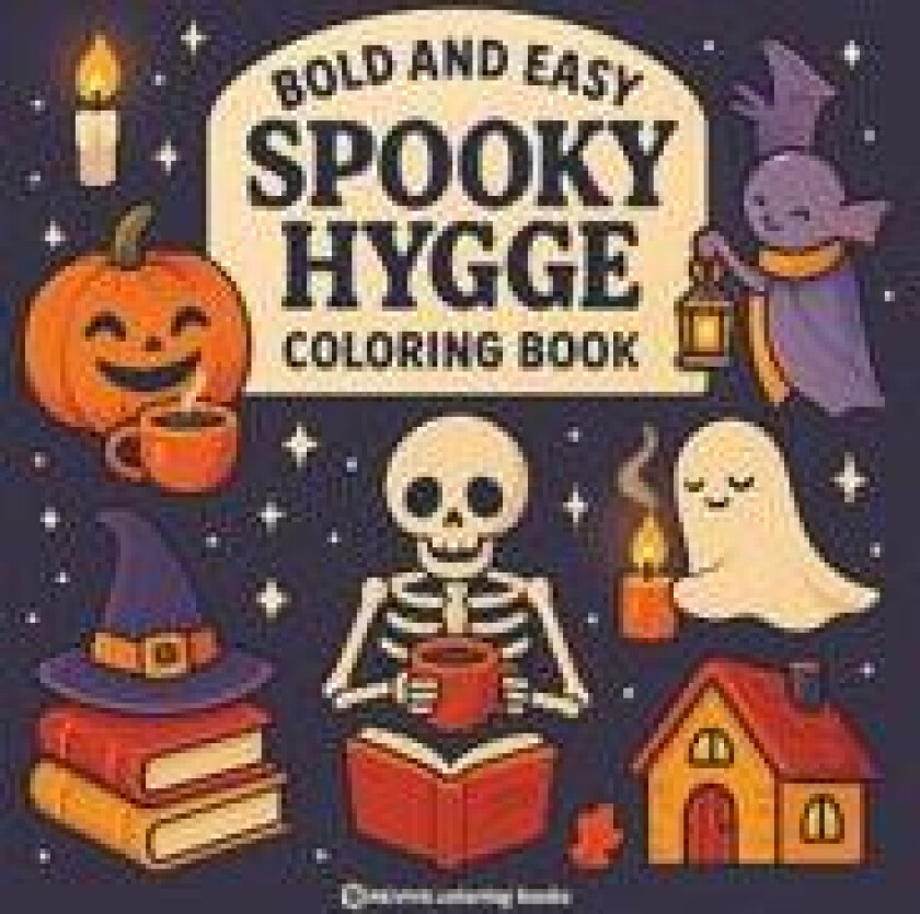 Bold & Easy Spooky Hygge Coloring Book