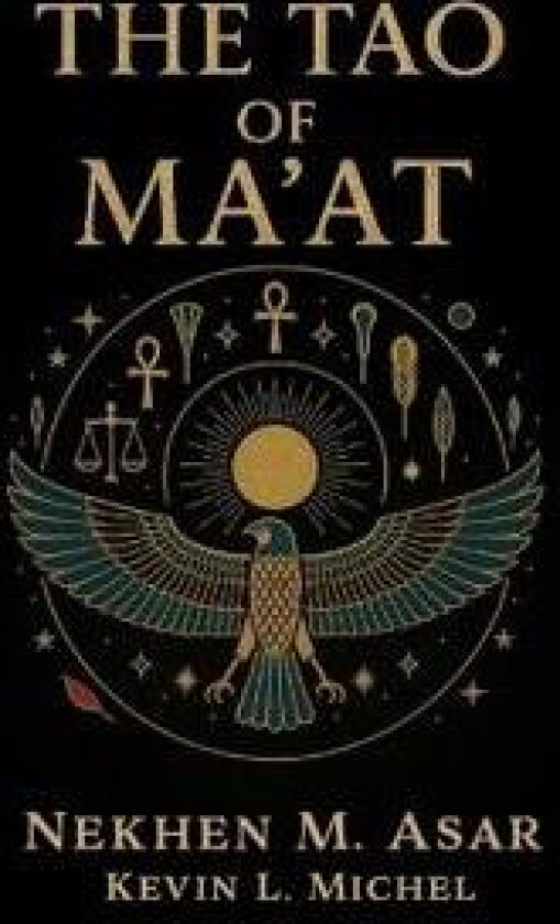 The Tao of Ma'at