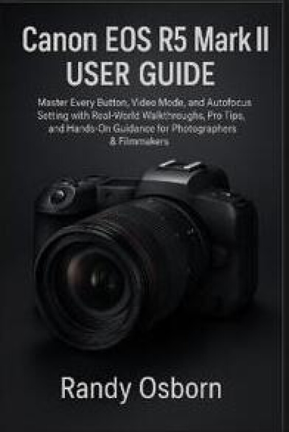 Canon EOS R5 Mark II User Guide