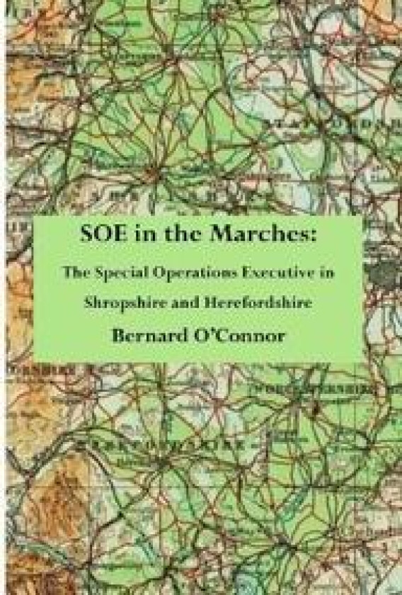 SOE in the Marches