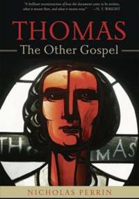 Thomas, the Other Gospel