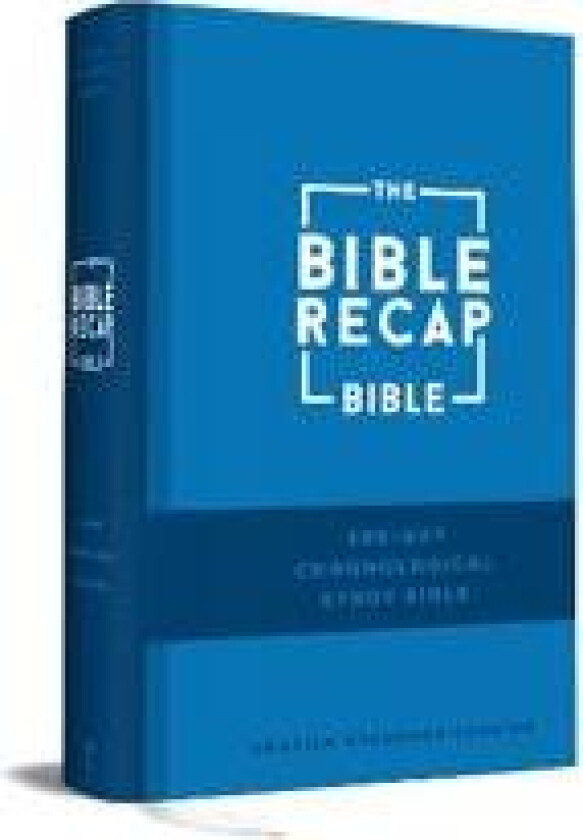 The Bible Recap 365-Day Chronological Study Bible