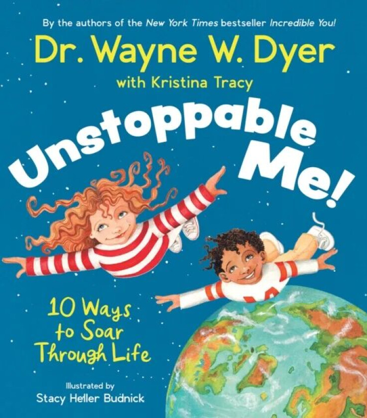 Unstoppable Me! av Wayne Dyer, Kristina Tracy