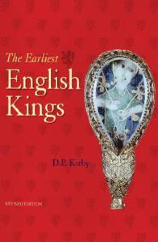 The Earliest English Kings