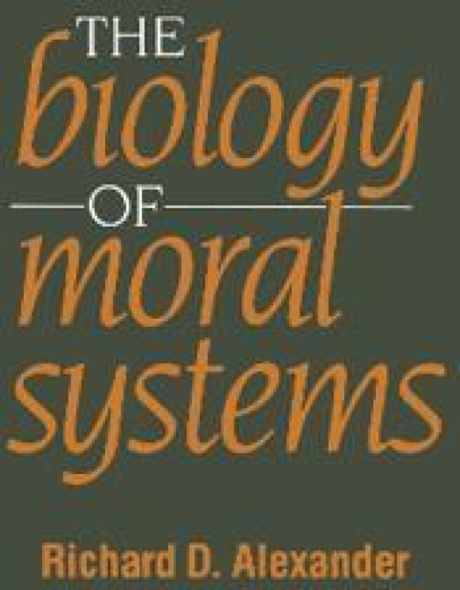 The Biology of Moral Systems