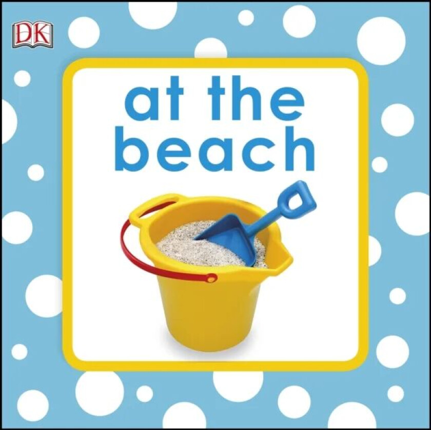 Squeaky Baby Bath Book At The Beach av DK