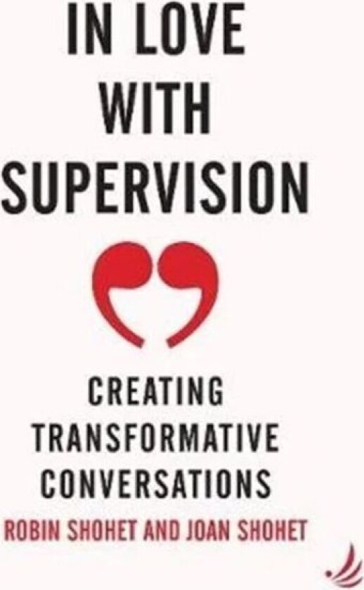 In Love with Supervision av Robin Shohet, Joan Shohet