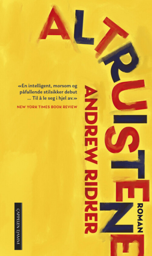 Altruistene av Andrew Ridker