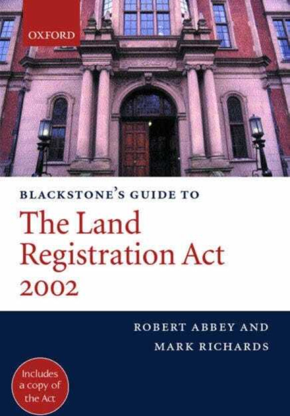 Blackstone's Guide to the Land Registration Act 2002