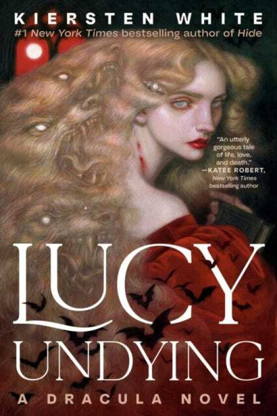 Lucy Undying A Dracula Novel