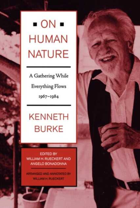 On Human Nature A Gathering While Everything Flows, 19671984