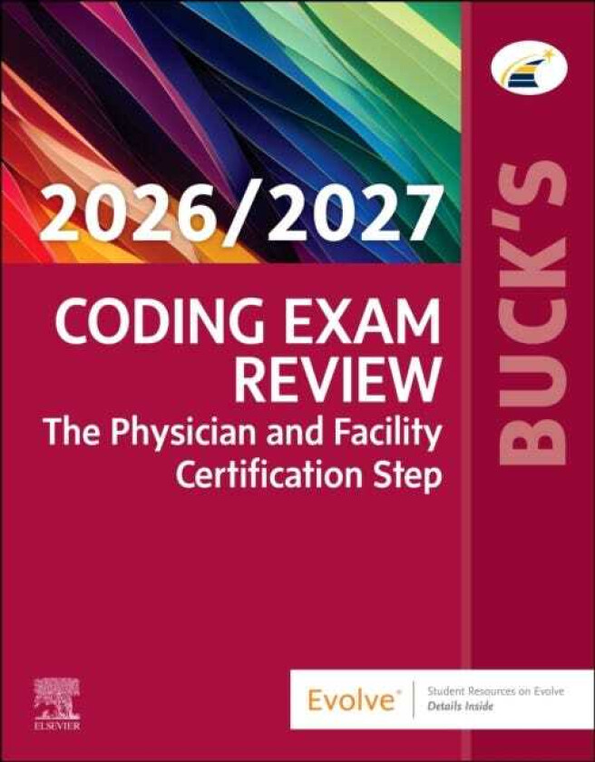 Buck's Coding Exam Review 2026/2027 The Physician and Facility Certification Step