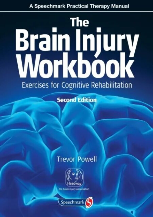 The Brain Injury Workbook av Trevor Powell