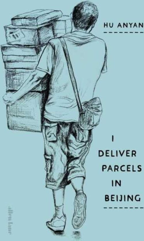 I Deliver Parcels in Beijing On Making a Living