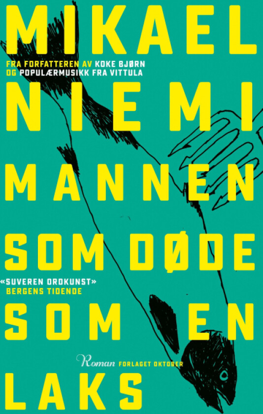 Mannen som døde som en laks av Mikael Niemi
