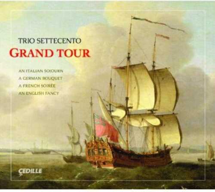 Trio Settecento, David Schrader, John Mark Rozendaal, Rachel Barton Pine, Biagio Marini, Christopher Simpson, Dario Castello, John Jenkins, Thomas Baltzar, William Lawes Grand Tour CD
