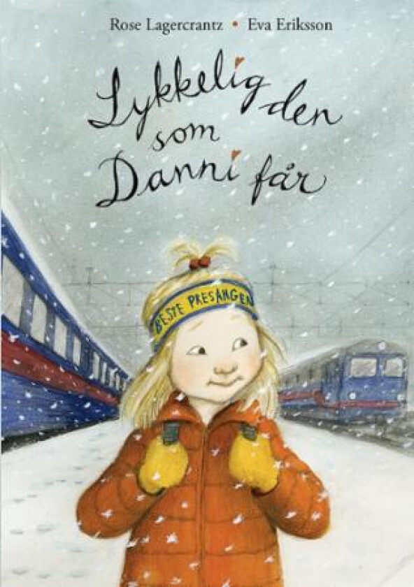 Lykkelig den som Danni får av Rose Lagercrantz