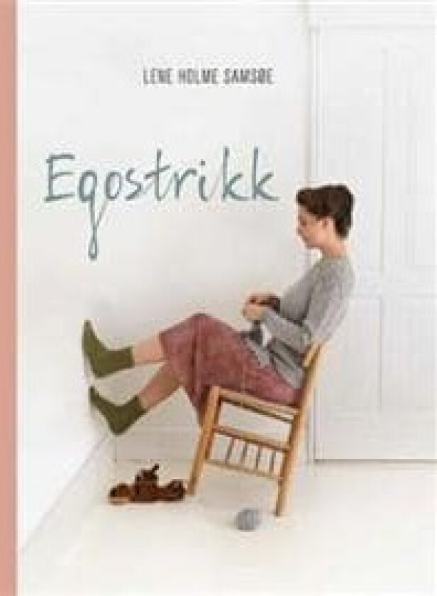 Egostrikk av Lene Holme Samsøe