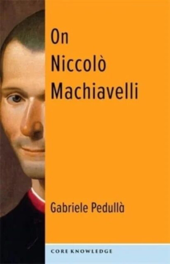 On Niccolo Machiavelli av Gabriele Pedulla