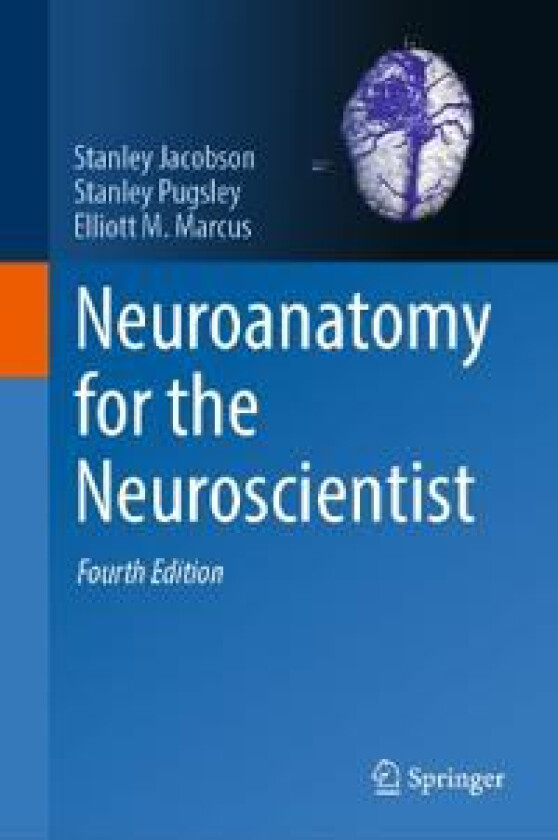 Neuroanatomy for the Neuroscientist