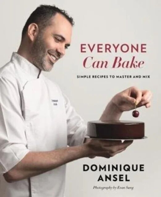 Everyone Can Bake av Dominique Ansel