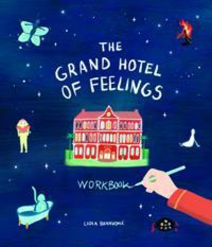 The Grand Hotel of Feelings Workbook