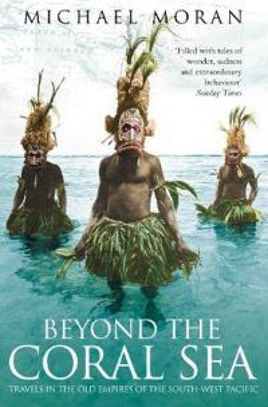 Beyond the Coral Sea