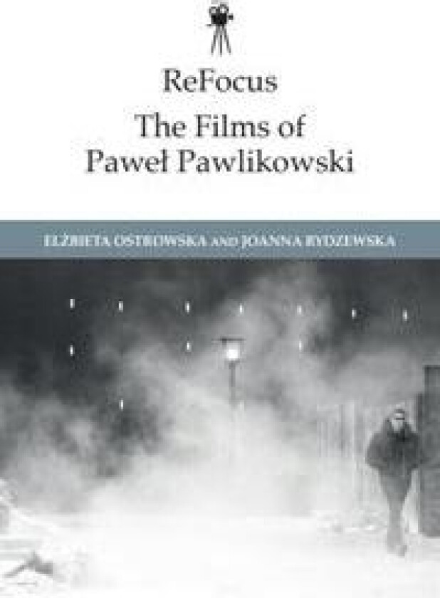 ReFocus: The Films of Pawel Pawlikowski