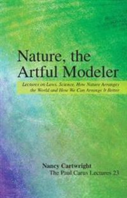 Nature, the Artful Modeler