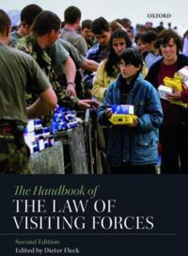 The Handbook of the Law of Visiting Forces