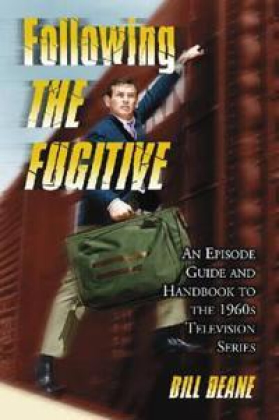 Following The Fugitive