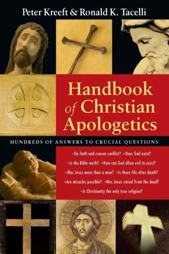 Handbook of Christian Apologetics av Peter Kreeft, Ronald K. Tacelli