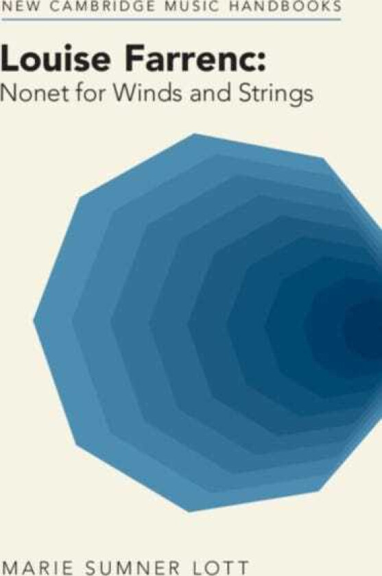 Louise Farrenc: Nonet for Winds and Strings