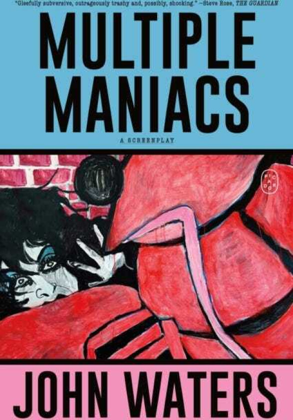 Multiple Maniacs A Screenplay