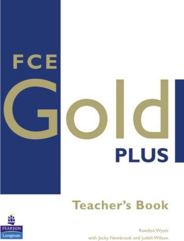 FCE Gold Plus Teachers Resource Book