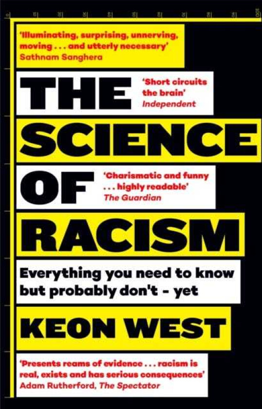 The Science of Racism Everything you need to know but probably don't yet