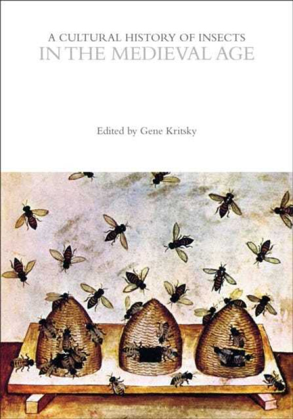 A Cultural History of Insects in the Medieval Age