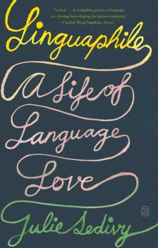 Linguaphile A Life of Language Love