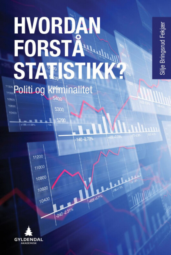 Hvordan forstå statistikk? av Silje Bringsrud Fekjær