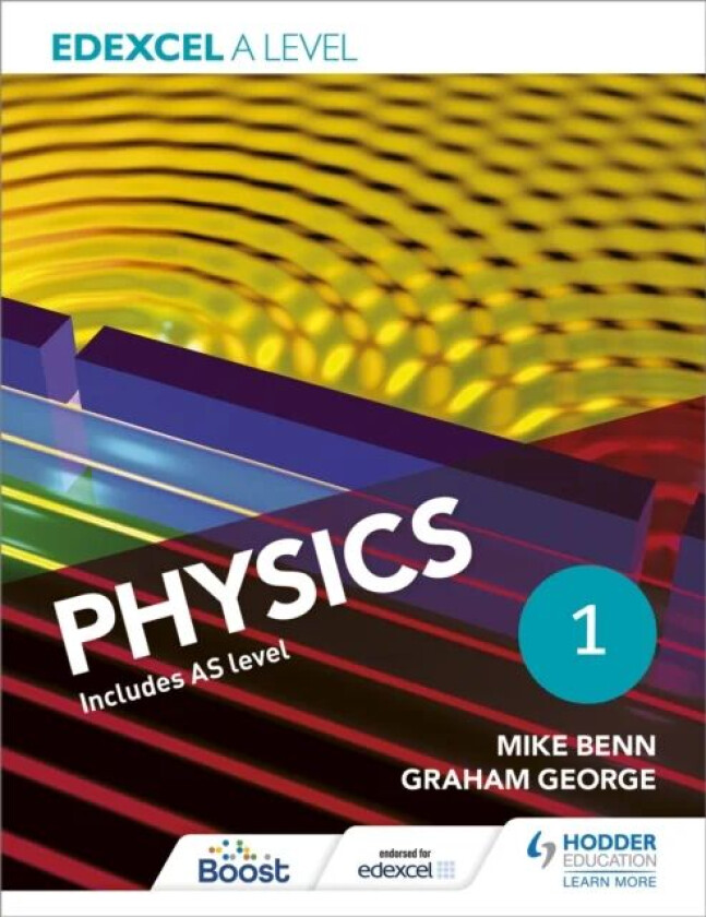 Edexcel A Level Physics Student Book 1 av Mike Benn, Graham George