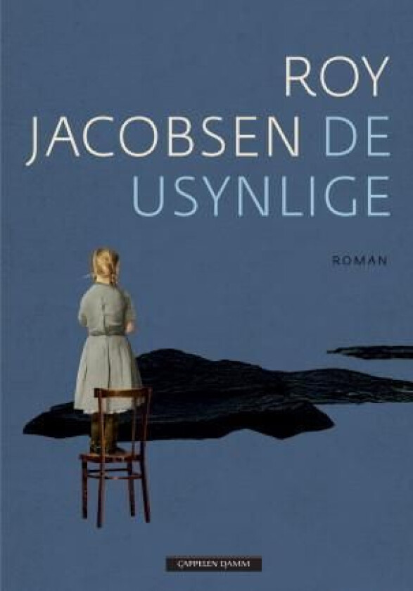 De usynlige av Roy Jacobsen