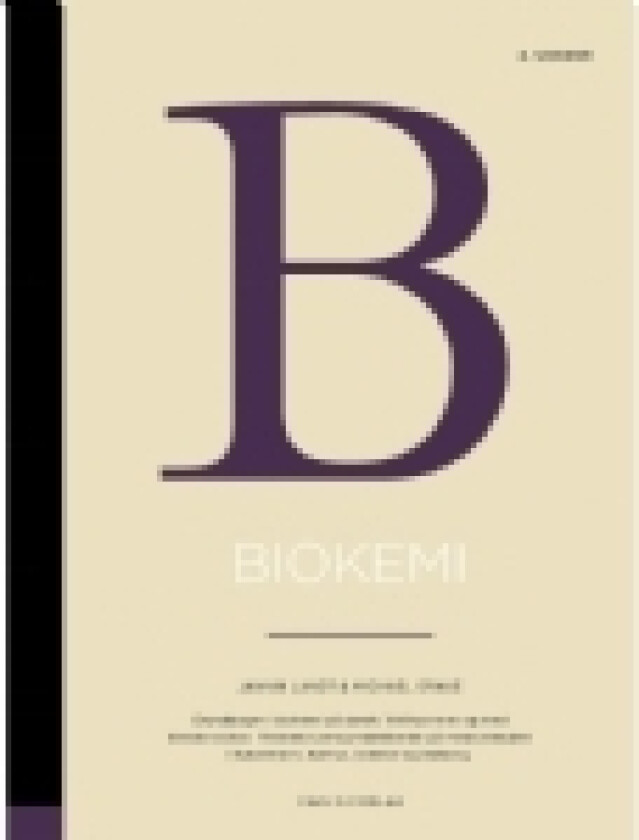 Biokemi 4. udgave | Jannik Landt & Michael Grave | Språk: Dansk