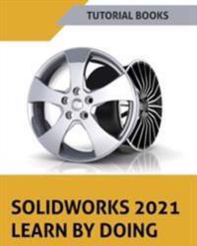 SOLIDWORKS 2021 Learn by doing