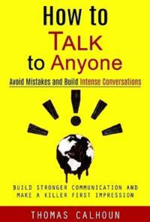 How to Talk to Anyone