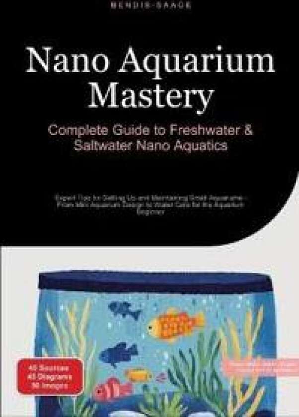 Nano Aquarium Mastery