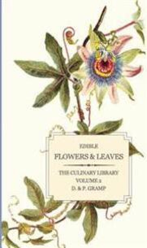 Edible Flowers & Leaves