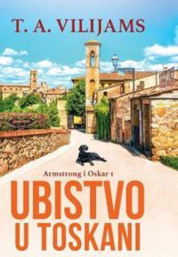 Ubistvo u Toskani (Armstrong i Oskar #1)