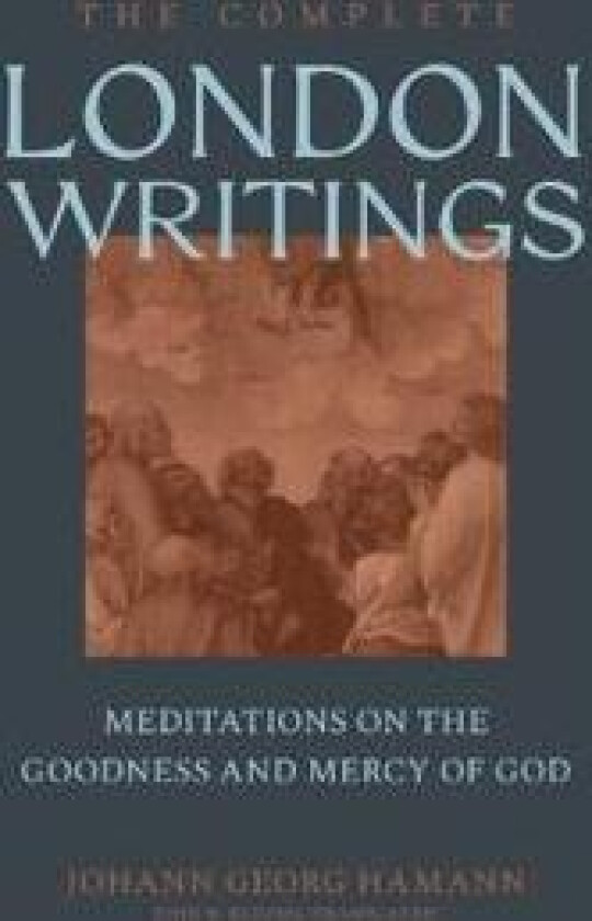 The Complete London Writings