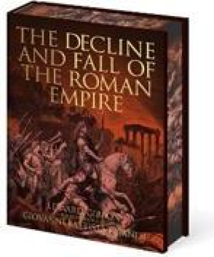 The Decline and Fall of the Roman Empire