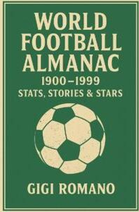 World Football Almanac 1900-1999